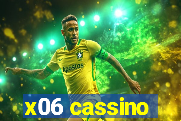 x06 cassino